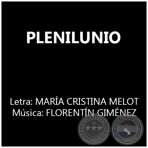 PLENILUNIO - Música: FLORENTÍN GIMÉNEZ